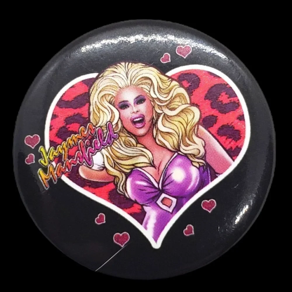 Jaymes Mansfield Drag Queen Pin